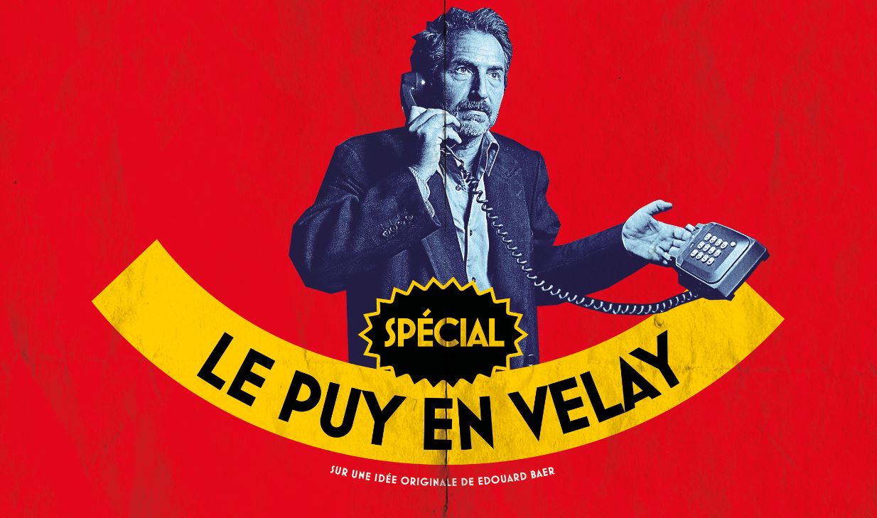 , Qui veut monter sur scène avec Édouard Baer au Théâtre du Puy-en-Velay